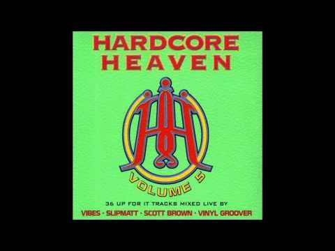Hardcore Heaven - Volume 5 (Scott Brown / Vinylgroover Mixes) (1999)