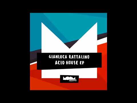 Gianluca Rattalino - Acid House
