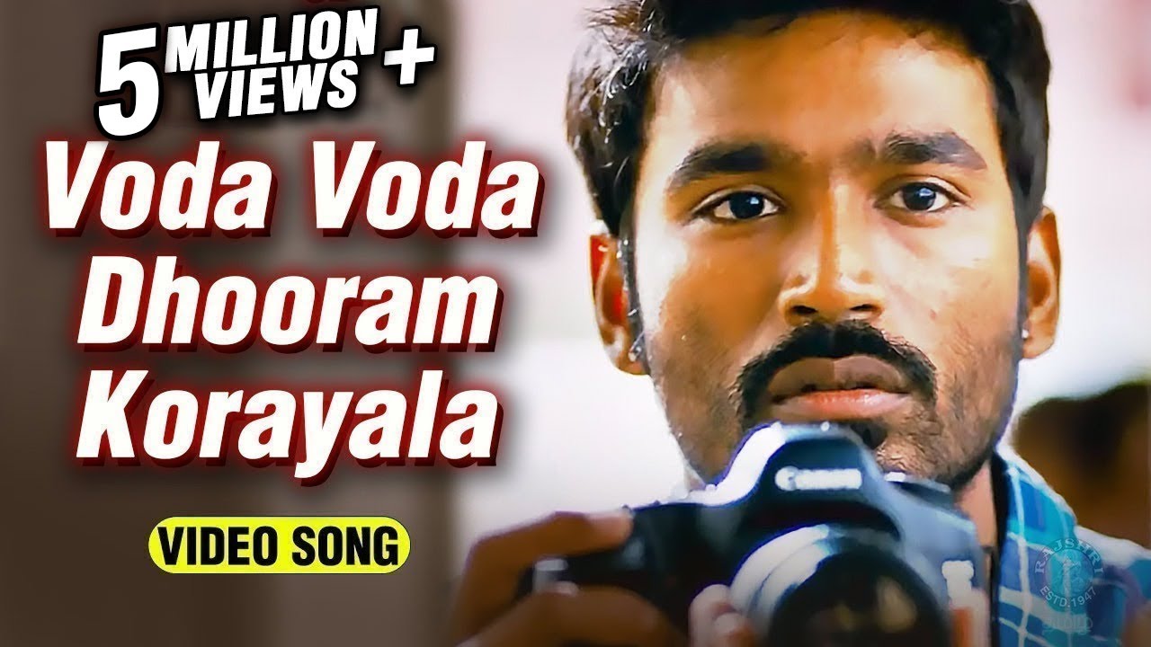 Oda Oda Oda Dhooram Song Lyrics | Mayakkam Enna | Dhanush