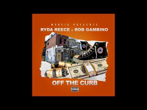 Off The Curb - Ryda Reece x Rob Gambino