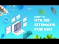 What Are Sitemaps How To Utilise Them For SEO
