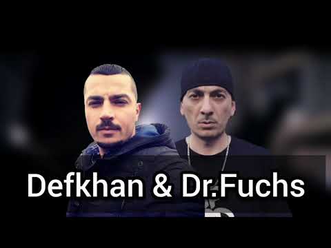 Defkhan ft. Dr.Fuchs