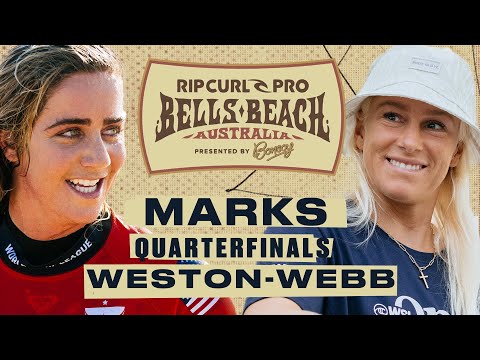 Caroline Marks vs Tatiana Weston-Webb | Rip Curl Pro Bells Beach pres by Bonsoy 2024 - Quarterfinals