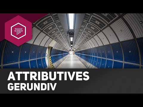 Gerundiv (2) - Das Attributive Gerundiv