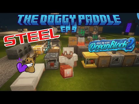 Immersive Engineering & Finally Steel! | OceanBlock 2 | Ep. 9 - The Doggy Paddle