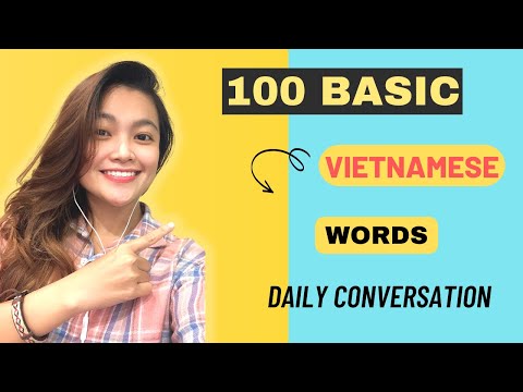 Learn Vietnamese: 100 basic Vietnamese words | 100個必學入門越南語單字