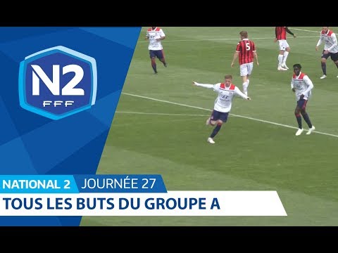 27ème journée - National 2A - Tous les buts