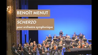 « Scherzo » pour orchestre symphonique – Benoît Menut