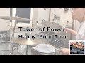 Tower of Power-Happy 'Bout That (Drum Cover)