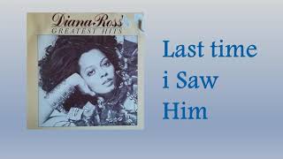 Last time i Saw Him/Diana Ross 1977