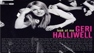 Geri Halliwell - Look At Me (Single Version)