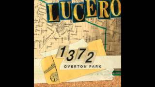 Lucero - Goodbye Again