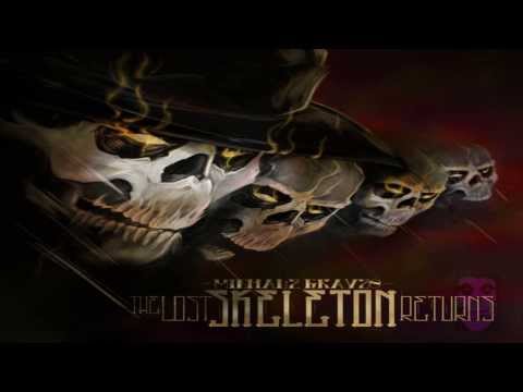 Michale Graves - Dig Up Her Bones (Versión Lost Skeleton Returns) (HD)