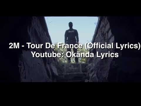 2M - Tour De France [Official Lyric Video]