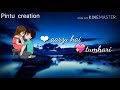 Bahut Pyar Karte Hai Watsapp Status 30 Second