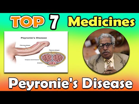 Top 7 Medicines for Peyronie's Disease -- Dr P.S. Tiwari