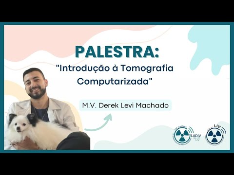 Introdução à tomografia computadorizada - Derek Levi Machado