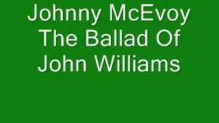 Johnny McEvoy, The Ballad Of John Williams