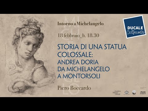 Piero Boccardo. "Storia di una statua colossale: Andrea Doria da Michelangelo a Montorsoli"
