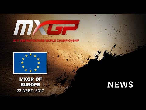 MXGP of EUROPE Valkenswaard 2017 NEWS HIGHLIGHTS #Motocross