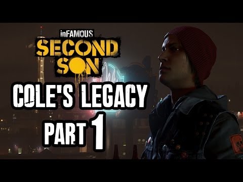 Infamous Second Son Walkthrough COLE'S LEGACY Part 1 - Gameplay Let's Play PS4