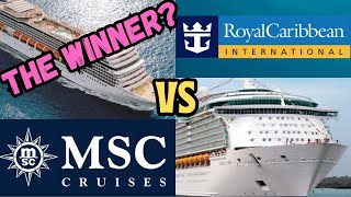 Head to Head!  Royal Caribbean or MSC?  One clear winner!