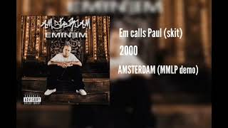 eminem- em calls paul (skit) (Amsterdam mmlp)