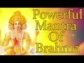OM BRAHMANE NAMAHA - ( BRAHMA MANTRA ) Powerful Mantra For Knowledge - 1008 Repetitions