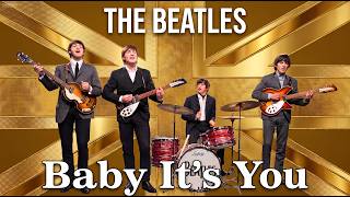 Download lagu The Beatles - Baby It's You (Lyrics • 2009 Remaster • Enhanced HQ Audio) 🎧🎤 mp3