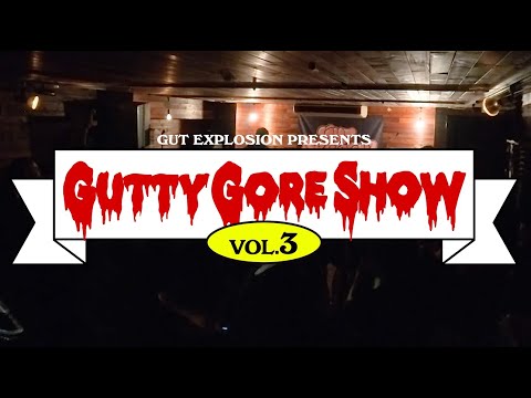GUT EXPLOSION - SHOW - (7/26/2025 GUTTY GORE SHOW VOL.3 AT 小岩BUSHBASH)