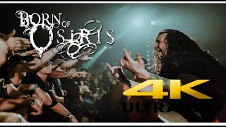 BORN OF OSIRIS "Bow Down" live in 4K Sacramento, California August 9th, 2018