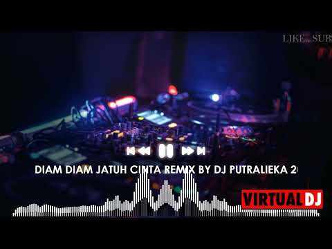 DIAM DIAM JATUH CINTA MALAY BREAKMIX BY DJ PUTRALIEKA