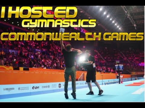I HOSTED THE GYMNASTICS COMMONWEALTH GAMES!!!