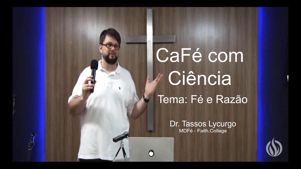 Fé e Razão no Café com Ciência - Tassos Lycurgo