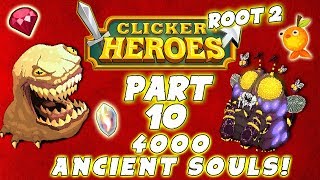 Clicker Heroes Root 2: 4000 ANCIENT SOULS! - Walkthrough Guide #10 - PC Gameplay