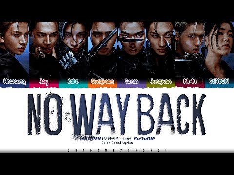 ENHYPEN 'No Way Back (Feat. So!YoON!)' Lyrics (엔하이픈 No Way Back 가사) [Color Coded Han_Rom_Eng]