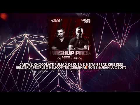 Chocolate Puma x Dj Kuba & Neitan - Eelderly People x Helicopter (CRIMINAL NOISE & JEAN LUC EDIT)