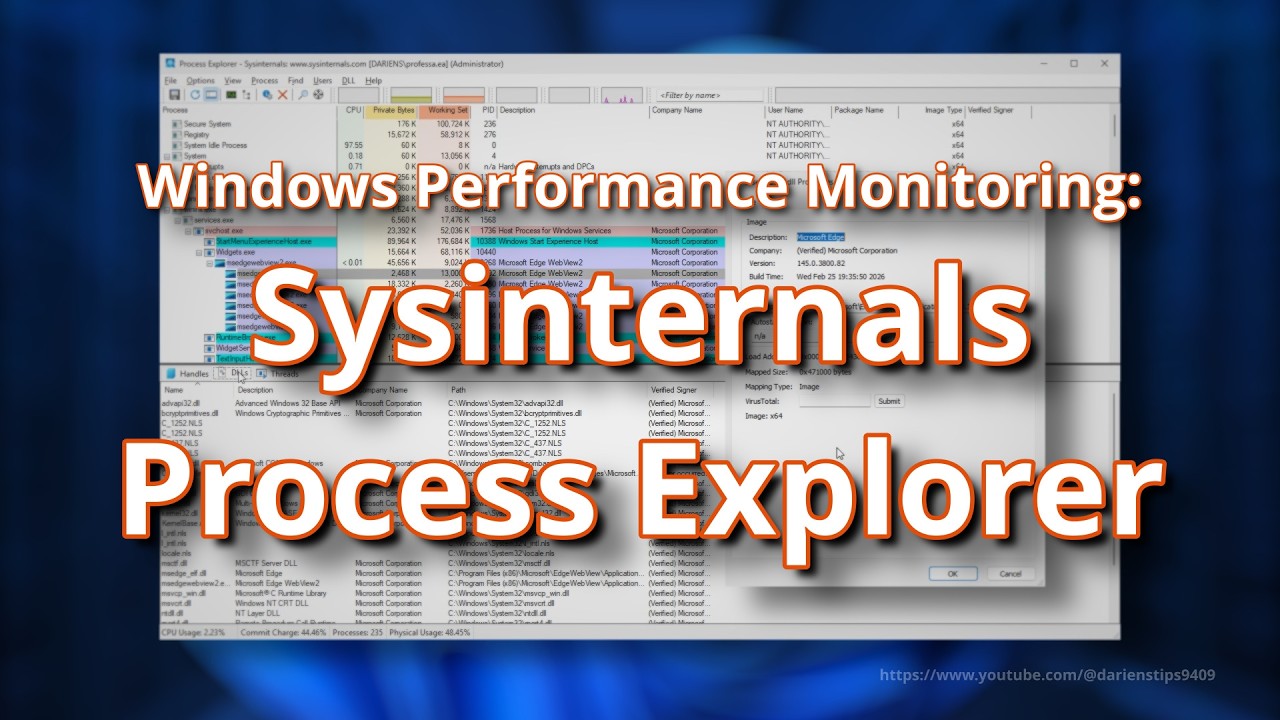 Windows Performance and Monitoring: Sysinternals Process Explorer