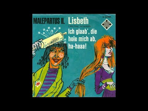 Malepartus II. - Lisbeth (Wild Thing) (1966) (The Troggs Coverversion)