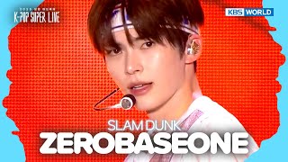 Download lagu ZEROBASEONE ゼロベースワン 제로베이스원 - SLAM DUNK [2025 K-POP SUPER LIVE] | KBS WORLD TV 250826 mp3