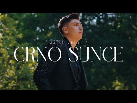 Mahir Mulalić - CRNO SUNCE (Official Video 2024)