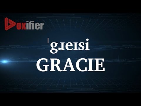 How to Pronunce Gracie in English - Voxifier.com