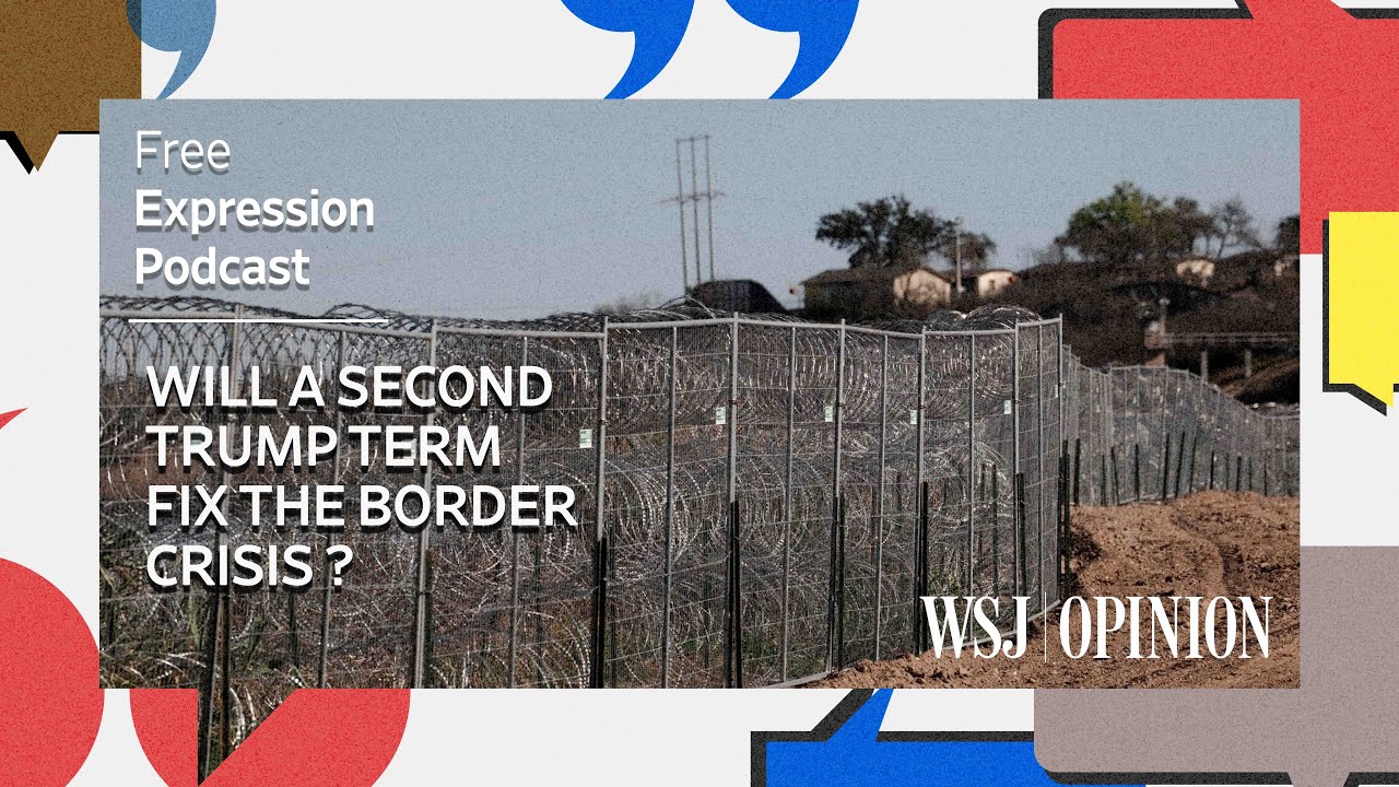 Will A Second Trump Term Fix the Border Crisis ?