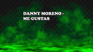 me gustas