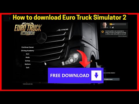 How to download Euro Truck Simulator 2 for free on PC (2026)