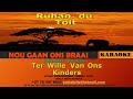 READ DESCRIPTION - Ruhan du Toit - Ter Wille Van Ons Kinders KARAOKE VR WBV