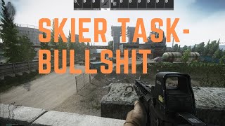 Escape from Tarkov Skier Task : Bullshit (one of my most hated Skier tasks)