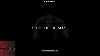 Rucci - Shit Talker [Prod. By Paupa] [New 2017]