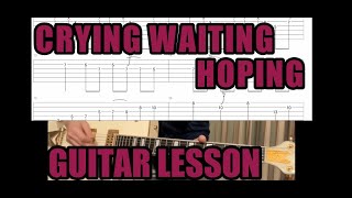 Crying Waiting Hoping / Guitar TAB &amp; Lesson