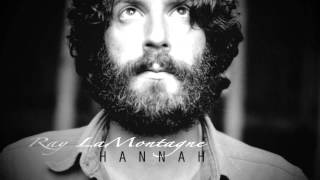 Ray LaMontagne: Hannah